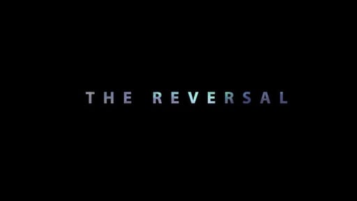 'THE REVERSAL'