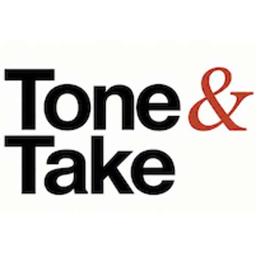 Tone & Take