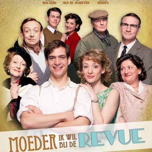 Moeder, ik wil bij de Revue